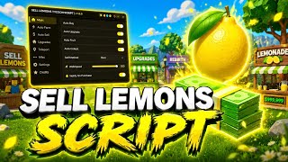 Sell Lemons Script | This Script Is BROKEN... (Auto Buy & Upgrade) 2026