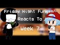 Fnf Reacts To Week 7 || Friday Night Funkin' Week 7 || Gacha Club || Flashing Lights Warning