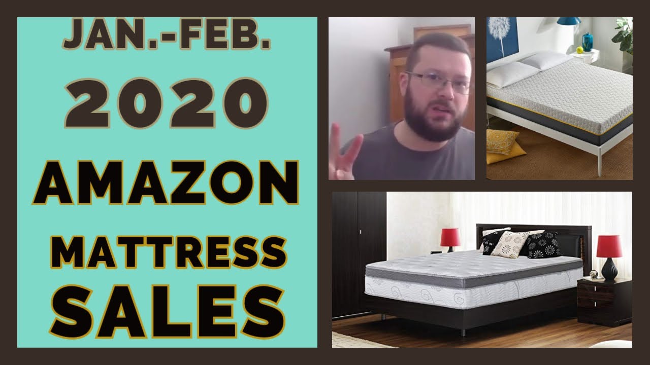 JanuaryFebruary 2020 Amazon Mattress Sales YouTube