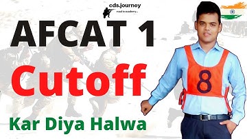 AFCAT 1 2022 Cutoff Video By cds.journey. Proud of you all.