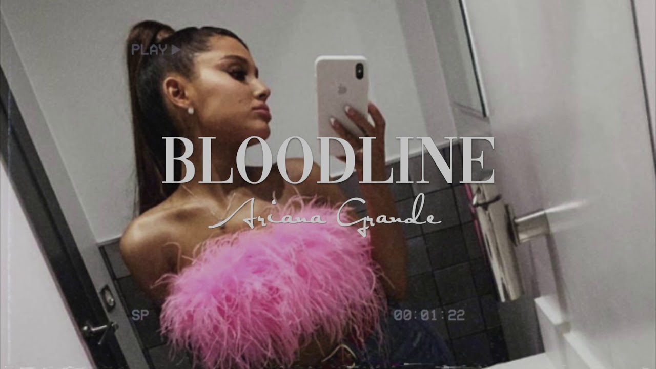 bloodline (empty arena) - ariana grande
