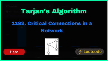 1192. Critical Connections in a Network | 🔴 Tarjans algorithm 🔴 | Leetcode