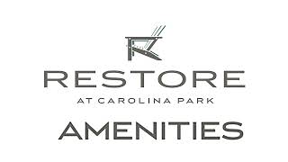 Take A Tour Of The Amenity Center In Restore At Carolina Park