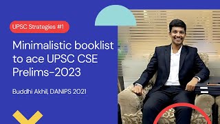 Minimalistic booklist to ace UPSC CSE Prelims-2023 by Buddhi Akhil, DANIPS (UPSC CSE-2021)