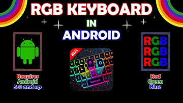 RGB Keyboard For Android - RGB Keyboard In Android - RGB Keyboard - Best RGB Keyboard Android