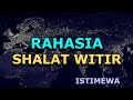 7 Keutamaan Shalat Witir | Keistimewaan Shalat Witir, Disaksikan oleh Malaikat, disukai oleh Allah