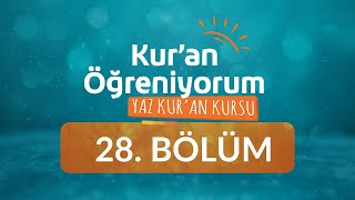 Kunut Duaları - Yaz Kuran Kursu Kuran Öğreniyorum 28Bölüm