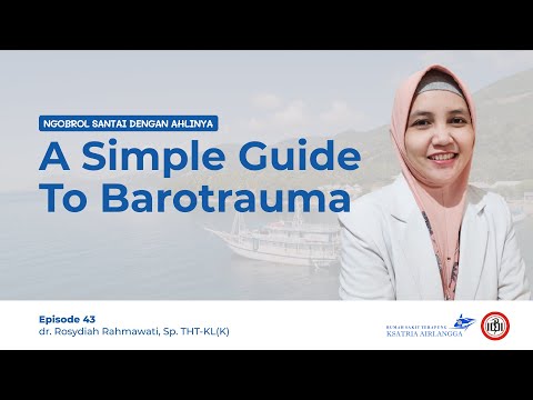 Ngobras #43 -  A Simple Guide To Barotrauma - dr. Rosydiah Rahmawati
