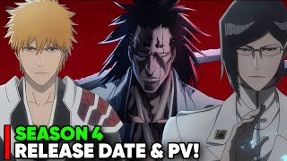 BLEACH TYBW SEASON 4 RELEASE DATE & TRAILER - [Part 4 Status]