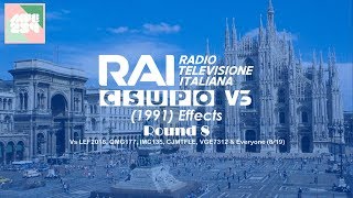Rai Csupo V3 1991 Effects Round 8 Vs Lef2018, Qmg177, Imc135, Cjmtfle, Vge7312 & Everyone 819