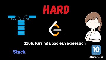 Parsing a boolean Expression | Detailed Approach | Leetcode 1106 | 10mintuesCS