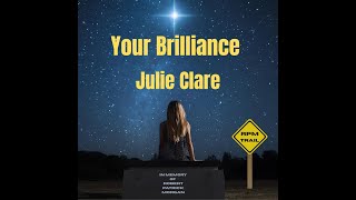 Julie Clare - YOUR BRILLIANCE - (OFFICIAL LYRIC VIDEO)