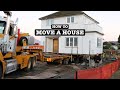 Two Storey House Relocation - Start to Finish