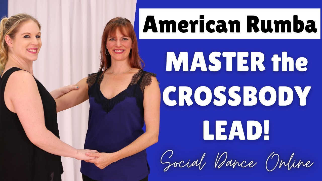 Crossbody Lead - American Rumba Basics