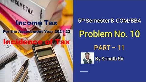 Incidence of Tax in Kannada PART 11 - Problem No. 10 - 14 Marks