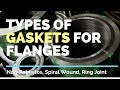 Types of Gaskets for Flanges - Non-Asbestos, Spiral Wound, Ring Joint, Kammprofile