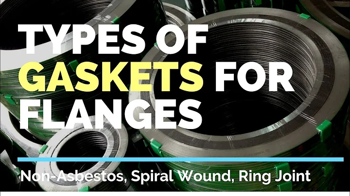 Types of Gaskets for Flanges - Non-Asbestos, Spiral Wound, Ring Joint, Kammprofile - DayDayNews