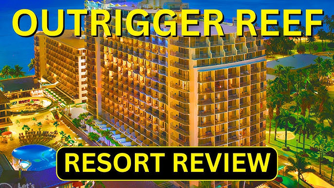 Hawaii Luxury Resort, Outrigger Reef Waikiki Beach, Virtual Walking Tour