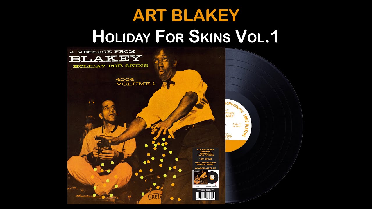 Art Blakey - Holiday For Skins Vol. 1 (Site) - YouTube