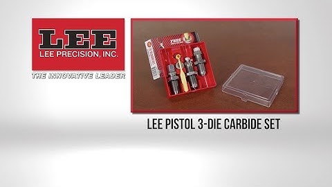 Lee Pistol 3 Die Carbide Set