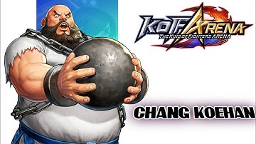 Gameplay King Of Fighter Arena Mobile - Chang Koehan