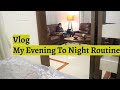 Vlogmy evening to night routine  egg macaroni pasta  anus kitchen