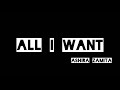 Ashira Zamita -All I Want Cover By Genie | Video Lirik