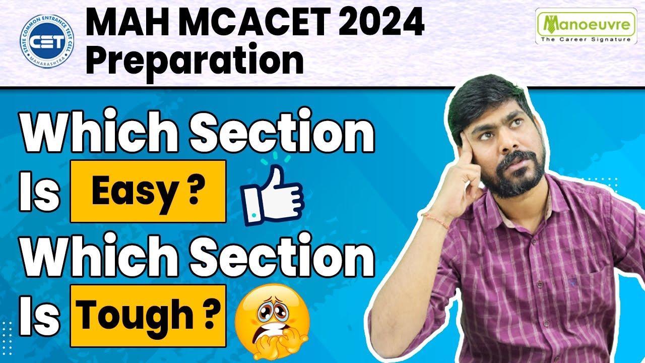 MAH MCA CET 2024 Which Section Is Easy ? Which Section Is Tough