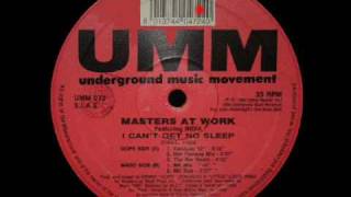 I Can't Get No Sleep (MK Mix)  India  Masters At Work  UMM (Side B1)