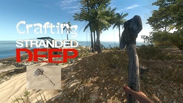 Stranded Deep - Crafting -  Steinaxt/Stone Axe [German/HD]