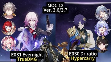 Memory of chaos 3.6/3.7|Level 12 E0S1 Evernight TrueDMG & E0S0 dr.ratio hypercarry| Floor 12 3 Stars