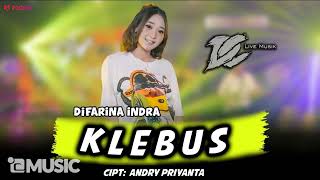 DIFARINA INDRA - KLEBUS (OFFICIAL LIVE MUSIC) - DC MUSIK ( HQ AUDIO )