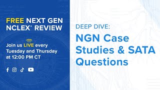 Free Next Gen NCLEX Review Deep Dive: NGN SATA Questions