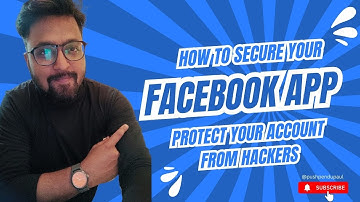How to Secure Your Facebook App – Protect Your Account from Hackers #facebooksecurity