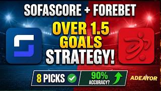 ‎🔥 SofaScore + Forebet Over 1.5 Goals Strategy | 8 Picks & 90% Accuracy?