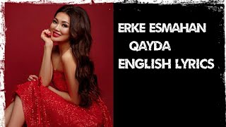 Ерке Есмахан - Кайда | Erke Esmahan - where   ( English Lyrics ) From Kazakhstan 🇰🇿🇰🇿 Resimi