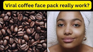 Coffee face pack instant face glow l how to make brightening skin at home l beauty tips with Rukhs