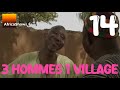 3 Hommes, 1 Village - série -  épisode 14