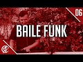 Baile funk mix 2021  6  the best of baile funk 2021 by adrian noble