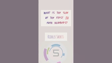 What is the sum of the first 10 even numbers? #puzzlegame #riddle #puzzles #riddles