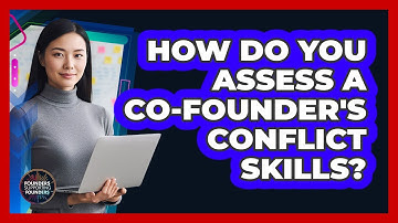 How Do You Assess a Co-Founder