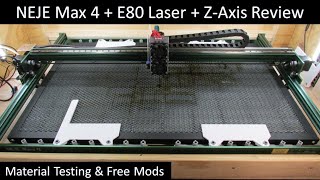 NEJE Max 4 E80 - Review and Material Testing - Free Mods