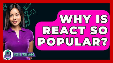 Why Is React So Popular? - Next LVL Programming