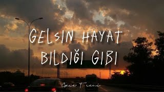 CEZA - Gelsin Hayat Bildiği Gibi feat. Sezen Aksu (Sözleri/Lyrics) Resimi