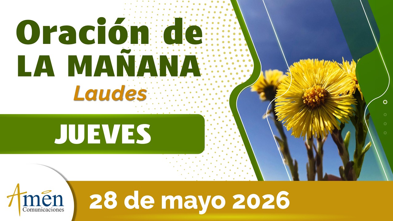 Oración de la Mañana de hoy Jueves 28 Mayo de 2026 #PadreCarlosYepes l ...