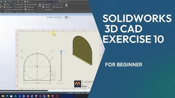 SOLIDWORKS 3D CAD EXERCISE 10