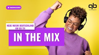 Bist du bereit für den ultimativen Ohrwurm-Mix - Neue Musik Deutschland