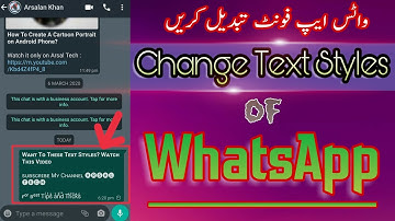How To Change Whatsapp Font Style in Any Android Phone | Arsal Tech