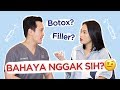 Botox dan Filler, Bahaya untuk Kulit? | Skincare101