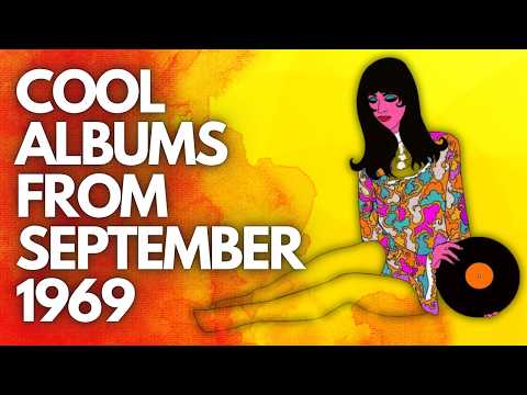 The Album Era | Cool LPs Released in September 1969